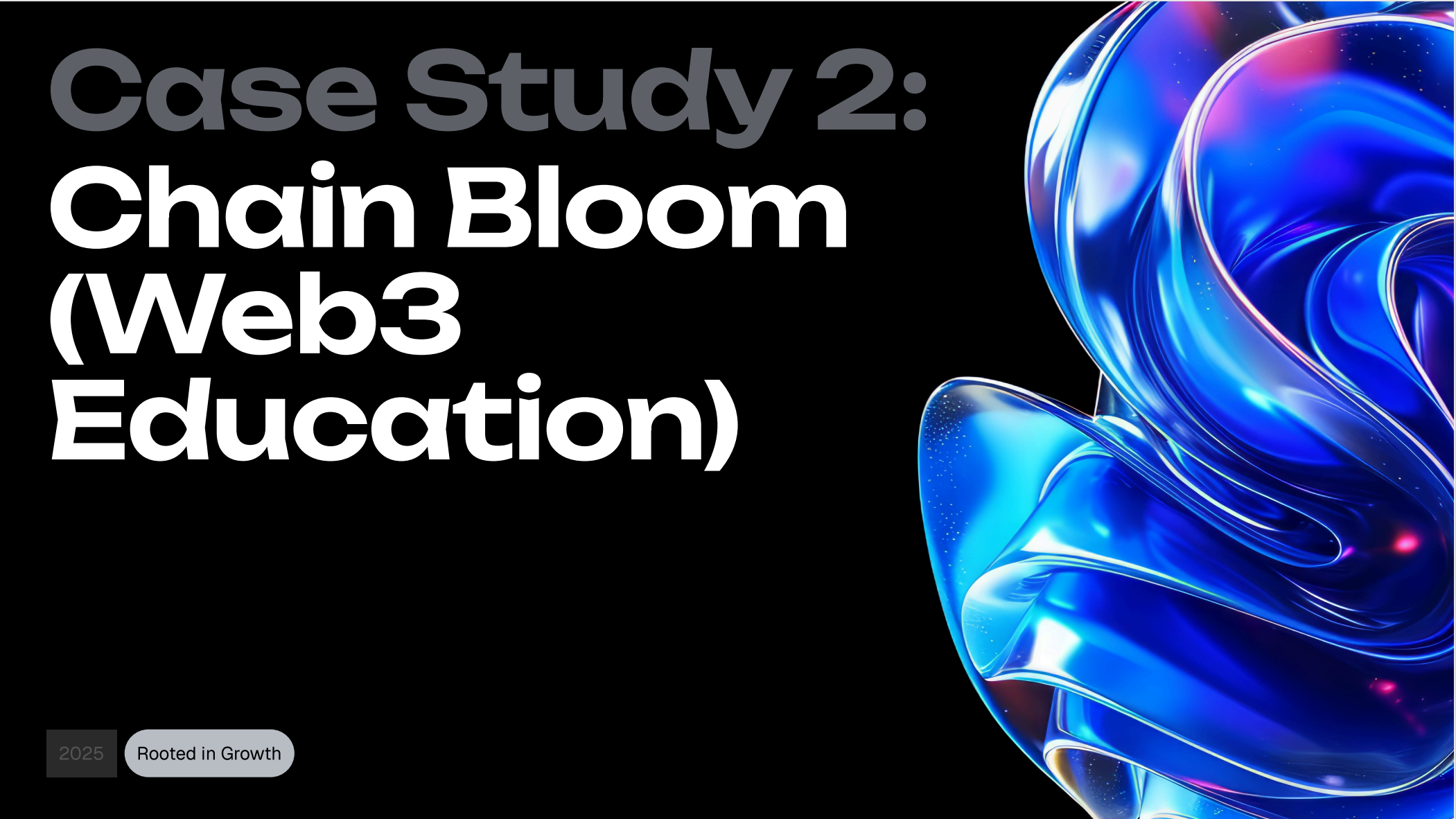 Chain Bloom 1